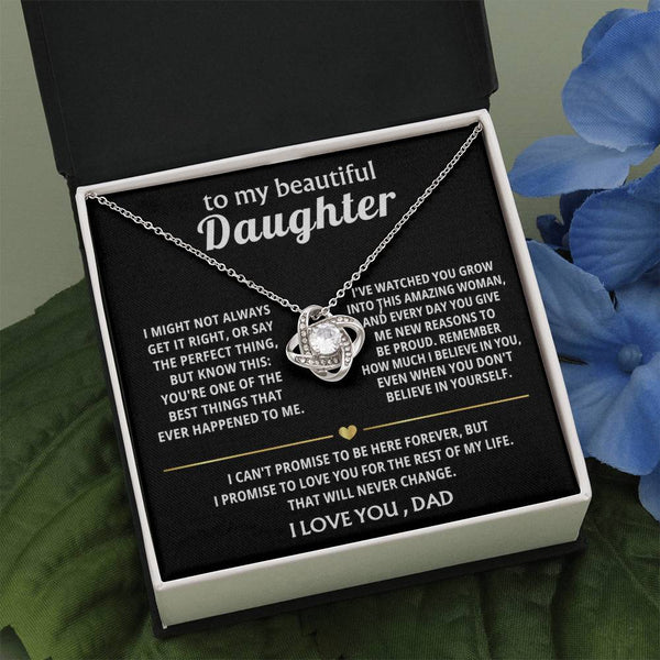To My Beautiful Daughter, You're one of the best things ever.