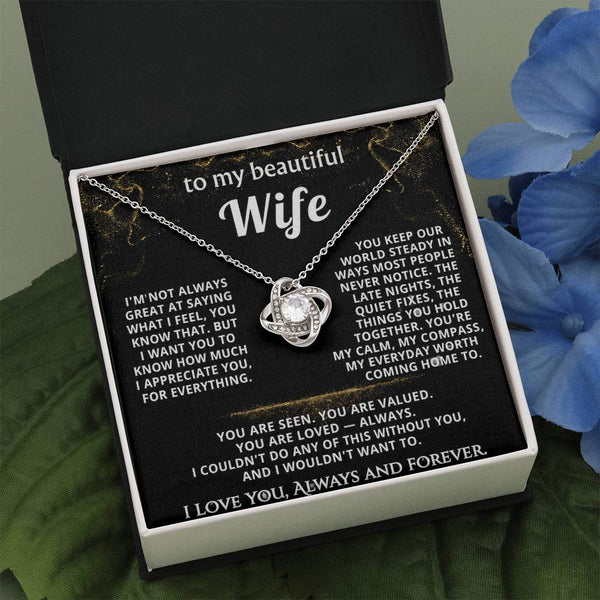 To My Wife, You're my everyday worth coming home to.