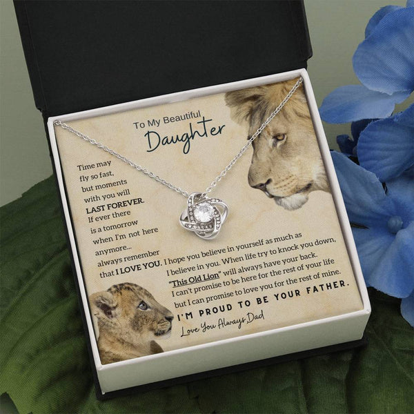 [Only a few left] To My Beautiful Daughter - Moments With You Will Last Forever (Love knot)