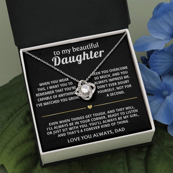 To My Beautiful Daughter, I'll always be in your corner.