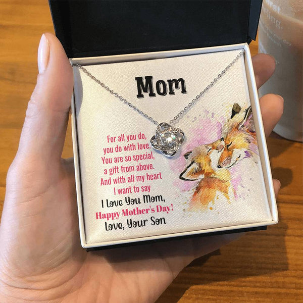 To My Mom - You Are So Special (Almost Gone) - Love Knot