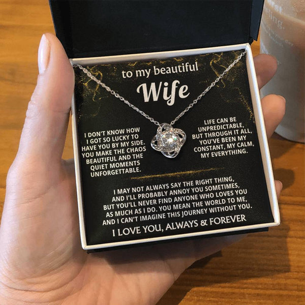 To My Wife, You are my constant, my calm, my everything.