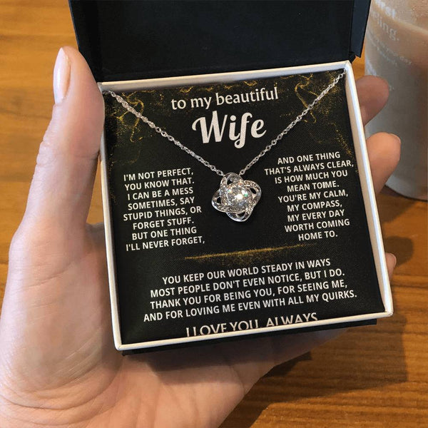 To My Wife, You mean the world to me.