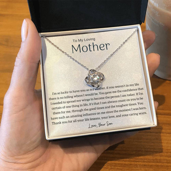 To My Loving Mother - I'm so lucky to have you as my mother! (Almost Gone) - Love Knot