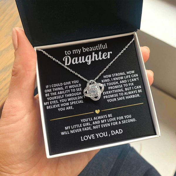 To My Beautiful Daughter, You are so special to me.