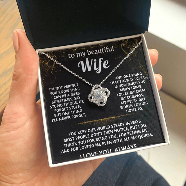 To My Wife, You mean the world to me.