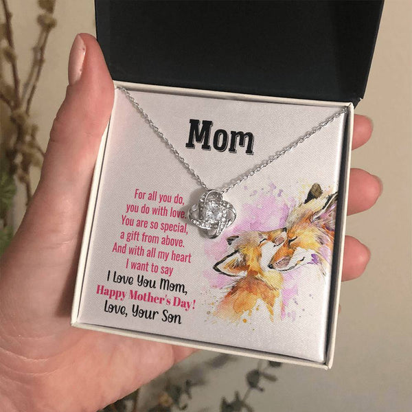 To My Mom - You Are So Special (Almost Gone) - Love Knot