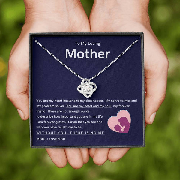To My Loving Mother - You are my hear and my soul (Almost Gone) - Love Knot