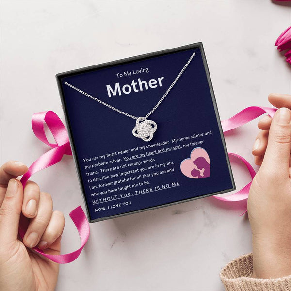 To My Loving Mother - You are my hear and my soul (Almost Gone) - Love Knot