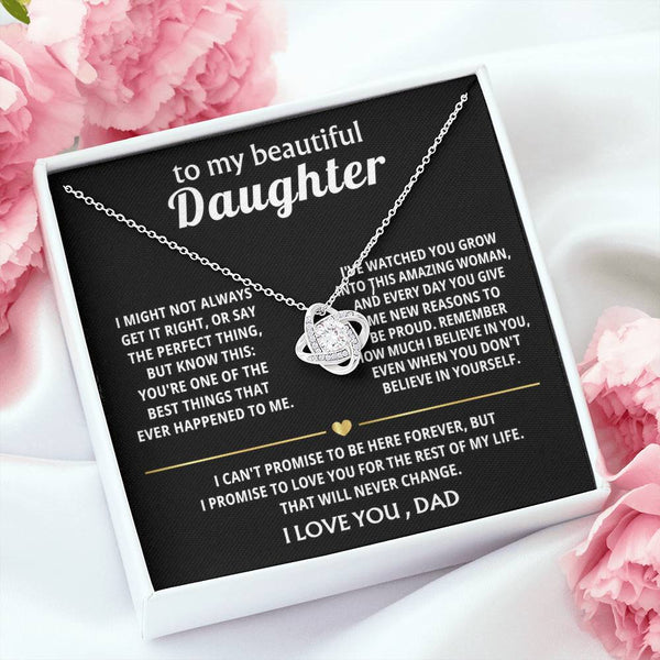 To My Beautiful Daughter, You're one of the best things ever.
