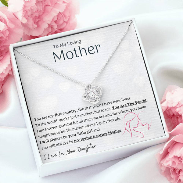 To My Loving Mother - You are my sunshine, I will always be your little girl (Almost Gone) - Love Knot