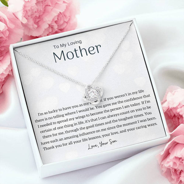 To My Loving Mother - I'm so lucky to have you as my mother! (Almost Gone) - Love Knot