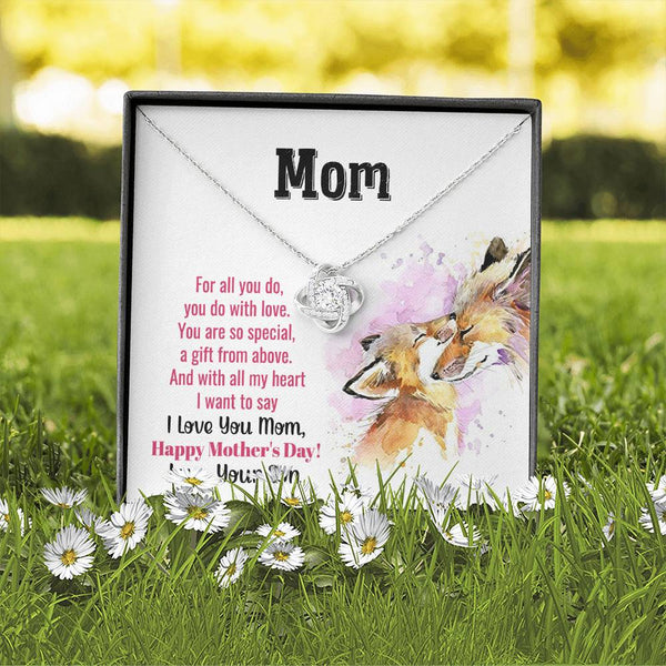 To My Mom - You Are So Special (Almost Gone) - Love Knot