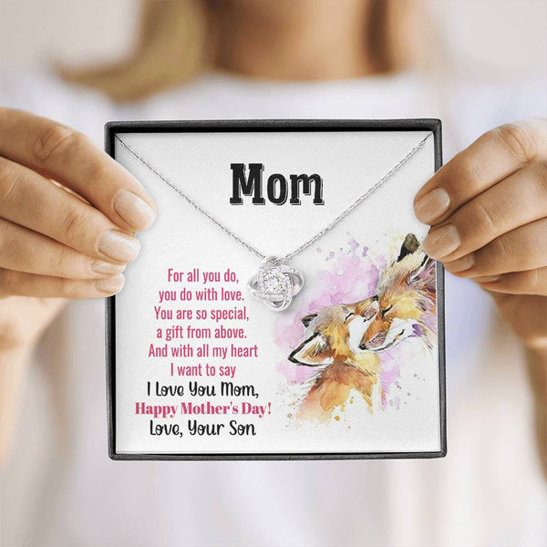 To My Mom - You Are So Special (Almost Gone) - Love Knot
