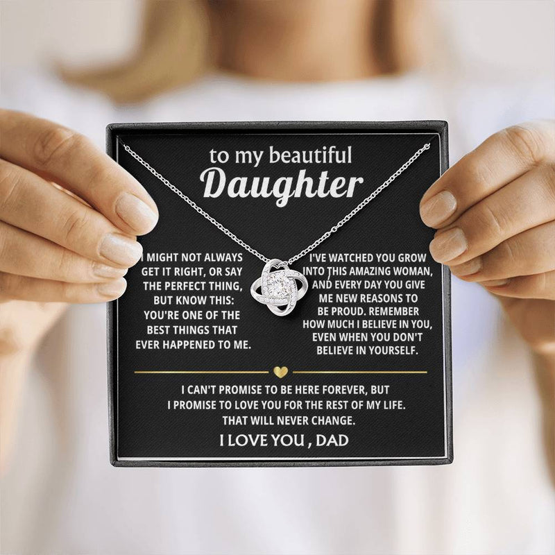 To My Beautiful Daughter, You're one of the best things ever.