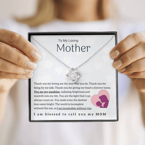 To My Loving Mother - You are my sunshine! (Almost Gone) - Love Knot