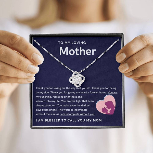 To My Loving Mother - You are my sunshine, radiating brightness into my life (Almost Gone) - Love Knot