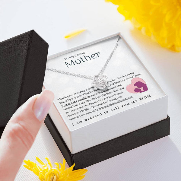 To My Loving Mother - You are my sunshine! (Almost Gone) - Love Knot