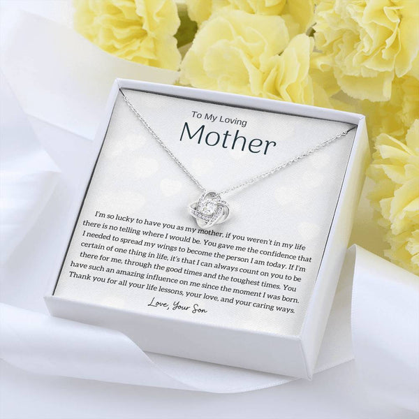 To My Loving Mother - I'm so lucky to have you as my mother! (Almost Gone) - Love Knot