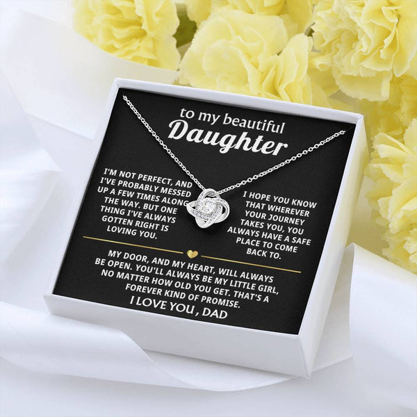 To My Beautiful Daughter, I'll always be here for you. — [Lux] - Love Knot