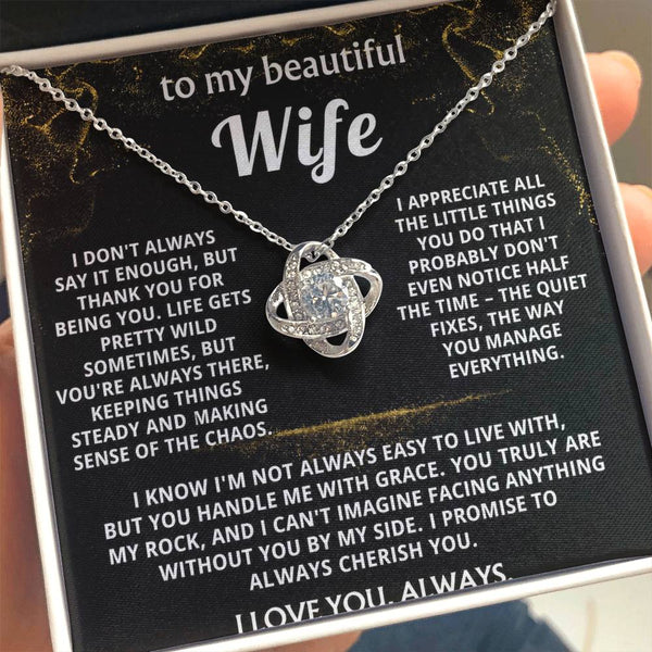To My Wife, You make sense of my wild life.