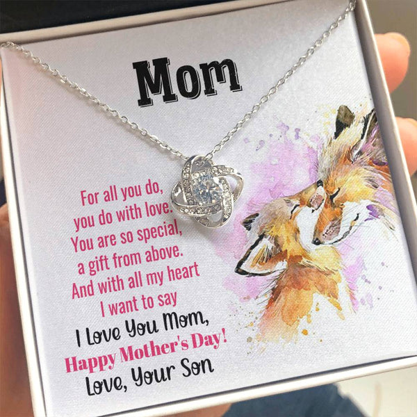 To My Mom - You Are So Special (Almost Gone) - Love Knot
