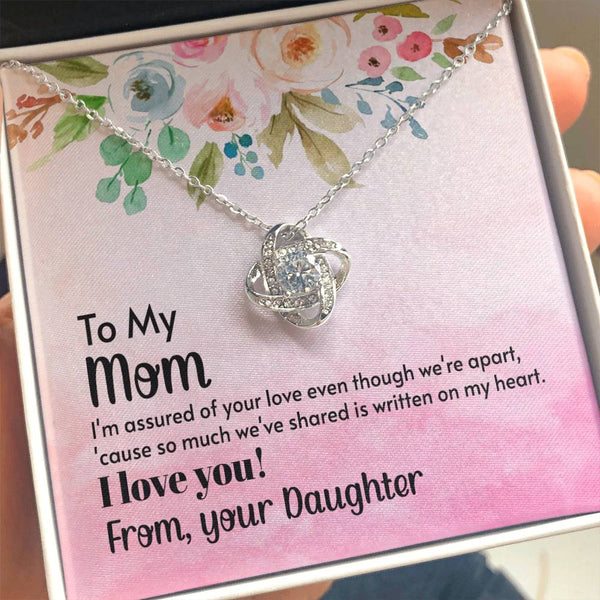 To My Mom - I'm assured of your love  (Almost Gone) - Love Knot