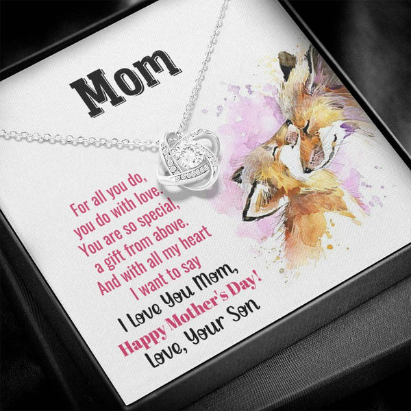 To My Mom - You Are So Special (Almost Gone) - Love Knot