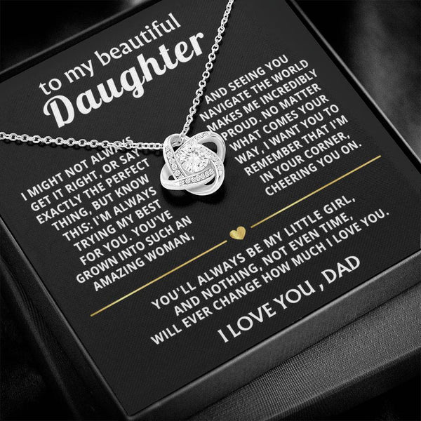 To My Beautiful Daughter, I'm always proud and love you.