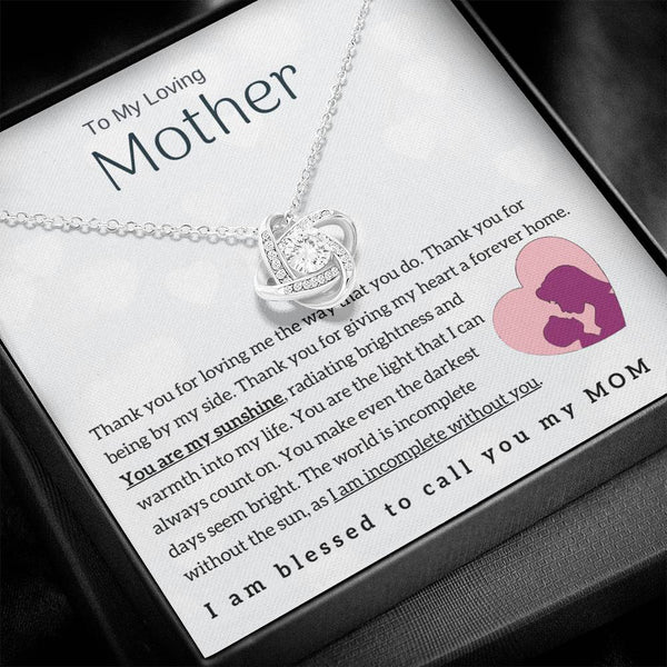To My Loving Mother - You are my sunshine! (Almost Gone) - Love Knot