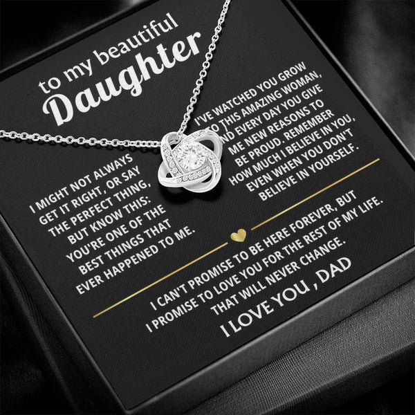 To My Beautiful Daughter, You're one of the best things ever.
