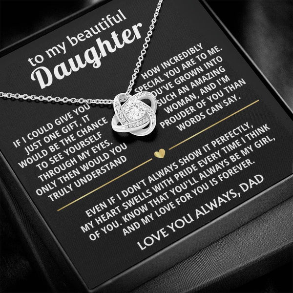 To My Beautiful Daughter, I'm so proud of you, my special girl.