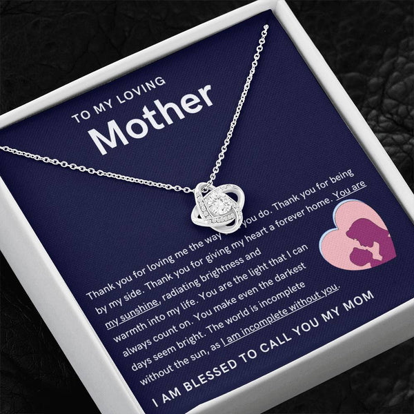 To My Loving Mother - You are my sunshine, radiating brightness into my life (Almost Gone) - Love Knot