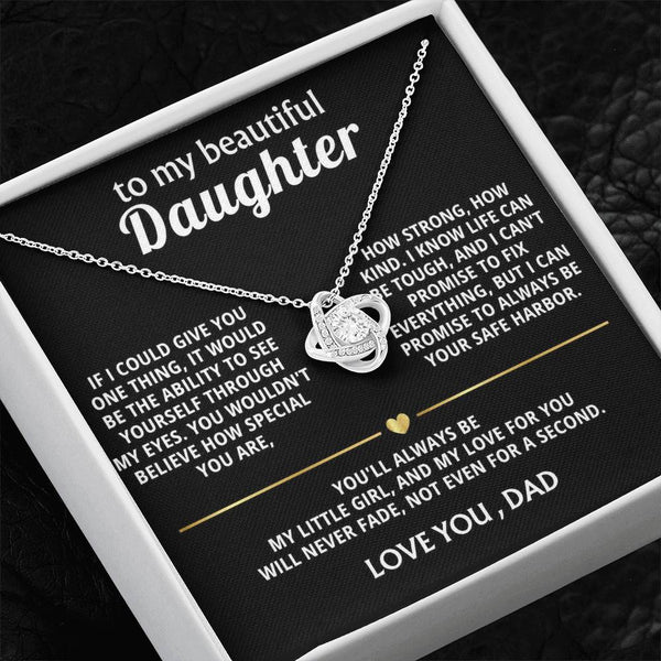 To My Beautiful Daughter, You are so special to me.