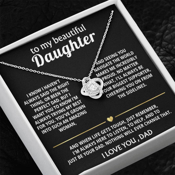 To My Beautiful Daughter, I'm always here for you.
