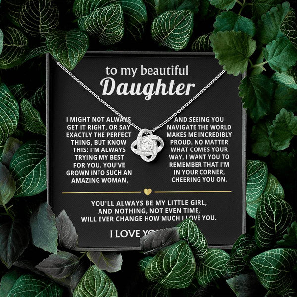 To My Beautiful Daughter, I'm always proud and love you.