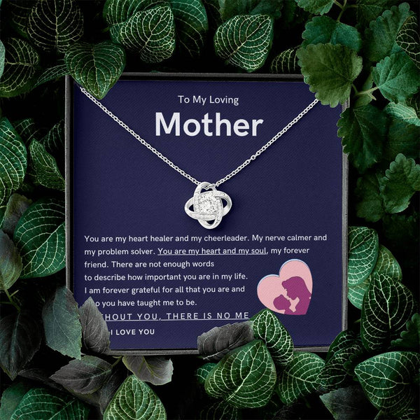 To My Loving Mother - You are my hear and my soul (Almost Gone) - Love Knot