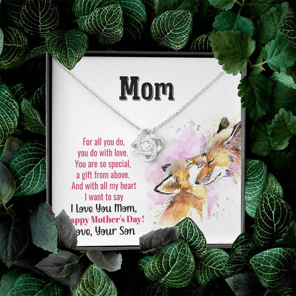 To My Mom - You Are So Special (Almost Gone) - Love Knot