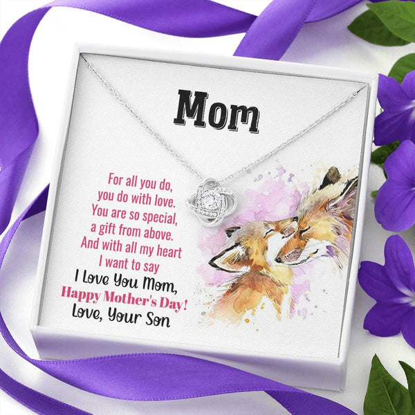 To My Mom - You Are So Special (Almost Gone) - Love Knot