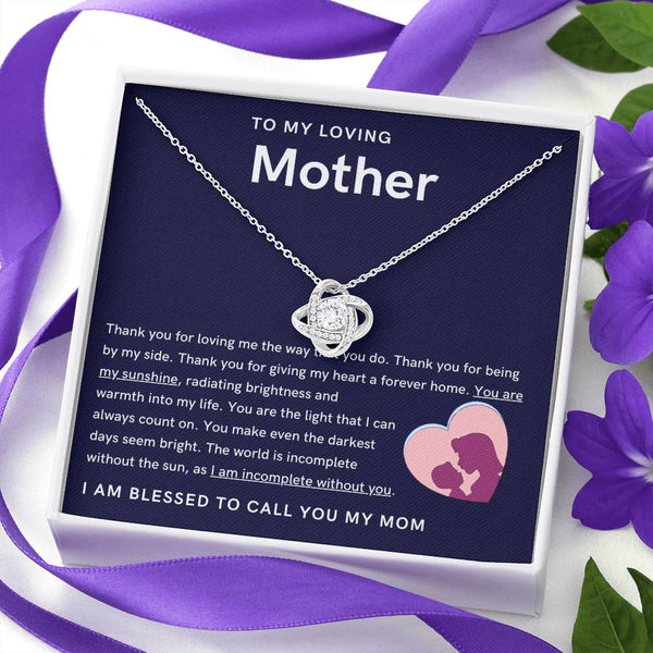 To My Loving Mother - You are my sunshine, radiating brightness into my life (Almost Gone) - Love Knot
