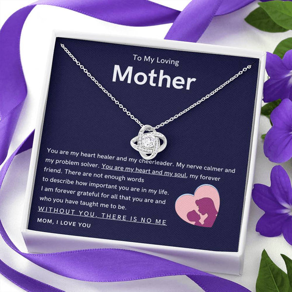 To My Loving Mother - You are my hear and my soul (Almost Gone) - Love Knot