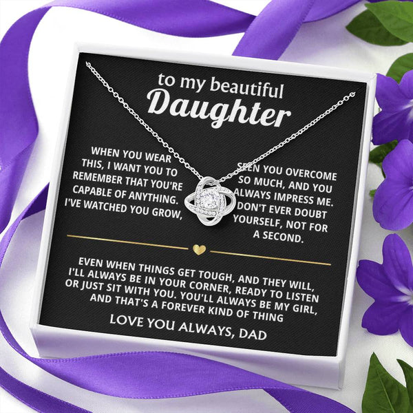 To My Beautiful Daughter, I'll always be in your corner.