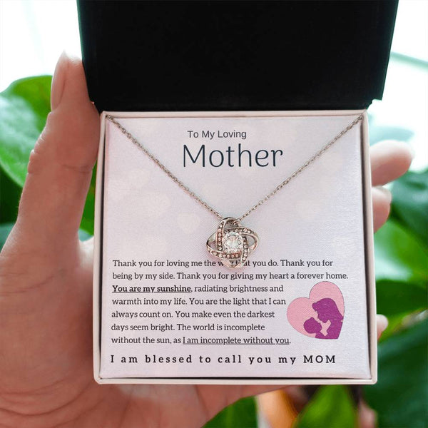 To My Loving Mother - You are my sunshine! (Almost Gone) - Love Knot