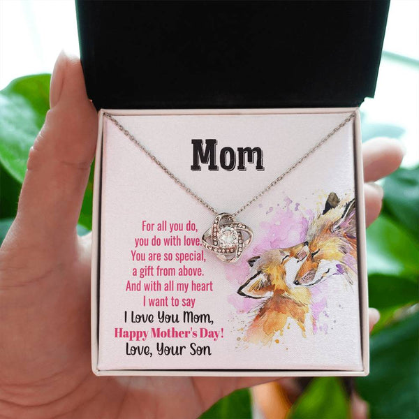 To My Mom - You Are So Special (Almost Gone) - Love Knot