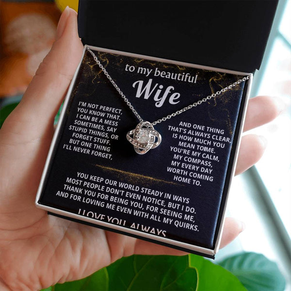 To My Wife, You mean the world to me.