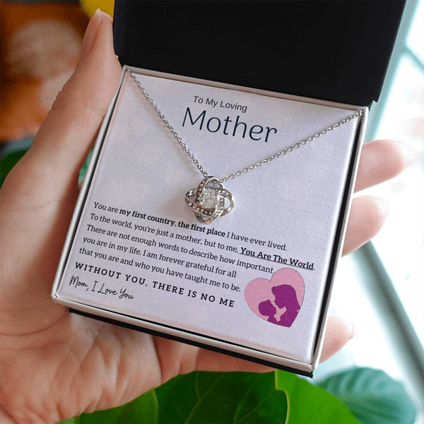 To My Loving Mother - You Are The World To Me! (Almost Gone) - Love Knot