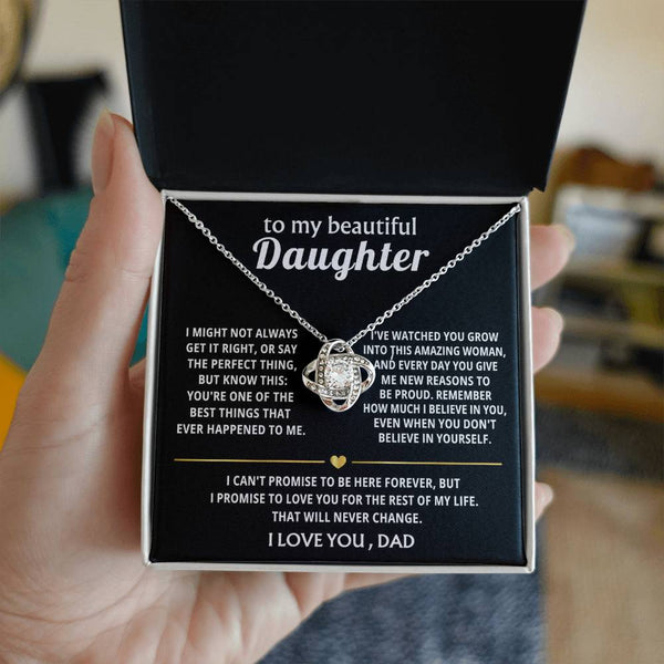 To My Beautiful Daughter, You're one of the best things ever.
