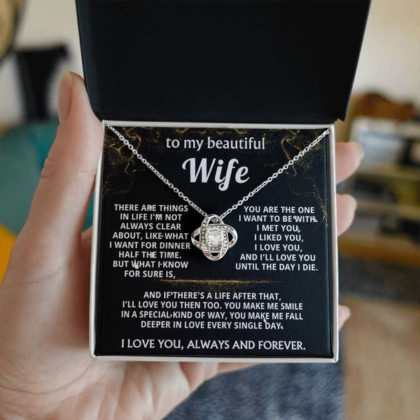 To My Wife, I'll love you always and forever.