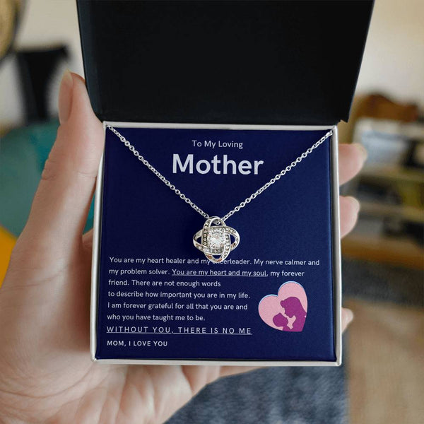 To My Loving Mother - You are my hear and my soul (Almost Gone) - Love Knot