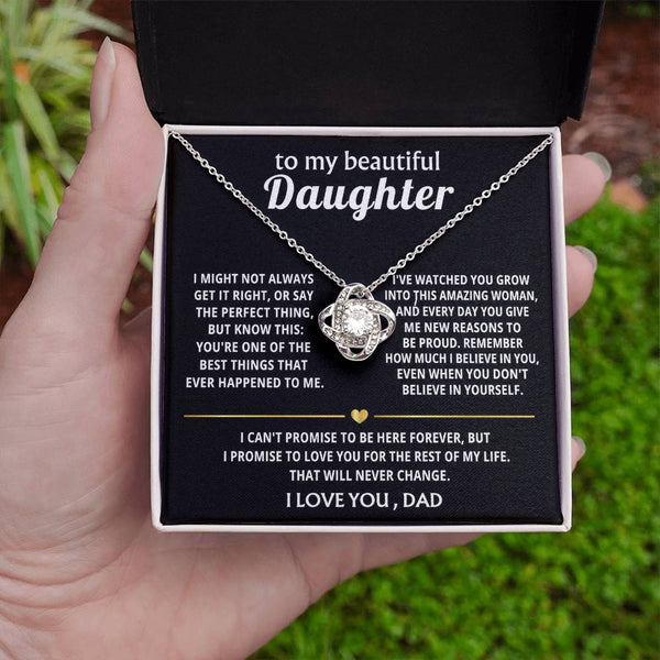 To My Beautiful Daughter, You're one of the best things ever.